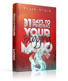 31 Days to Finding Your Blogging Mojo