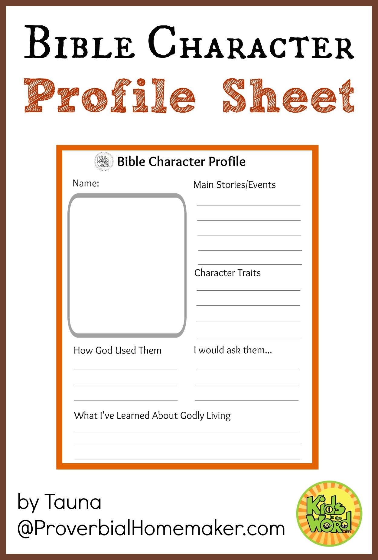 Study Bible characters with your kids using this profile sheet.