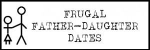 51 Frugal Father-Daughter Dates