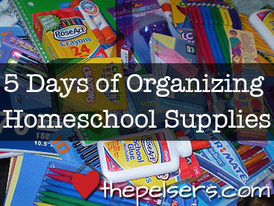 5-Days-of-Organizing-Homeschool-Supplies