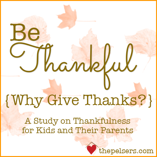 Be-Thankful-Why-Give-Thanks