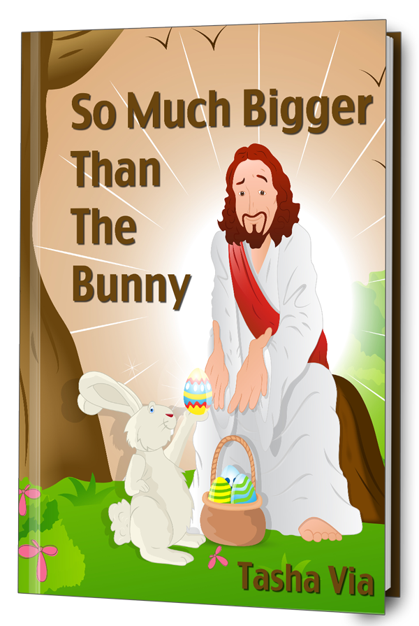 So Much Bigger Than The Bunny - a Lent and Holy Week devotional for kids.