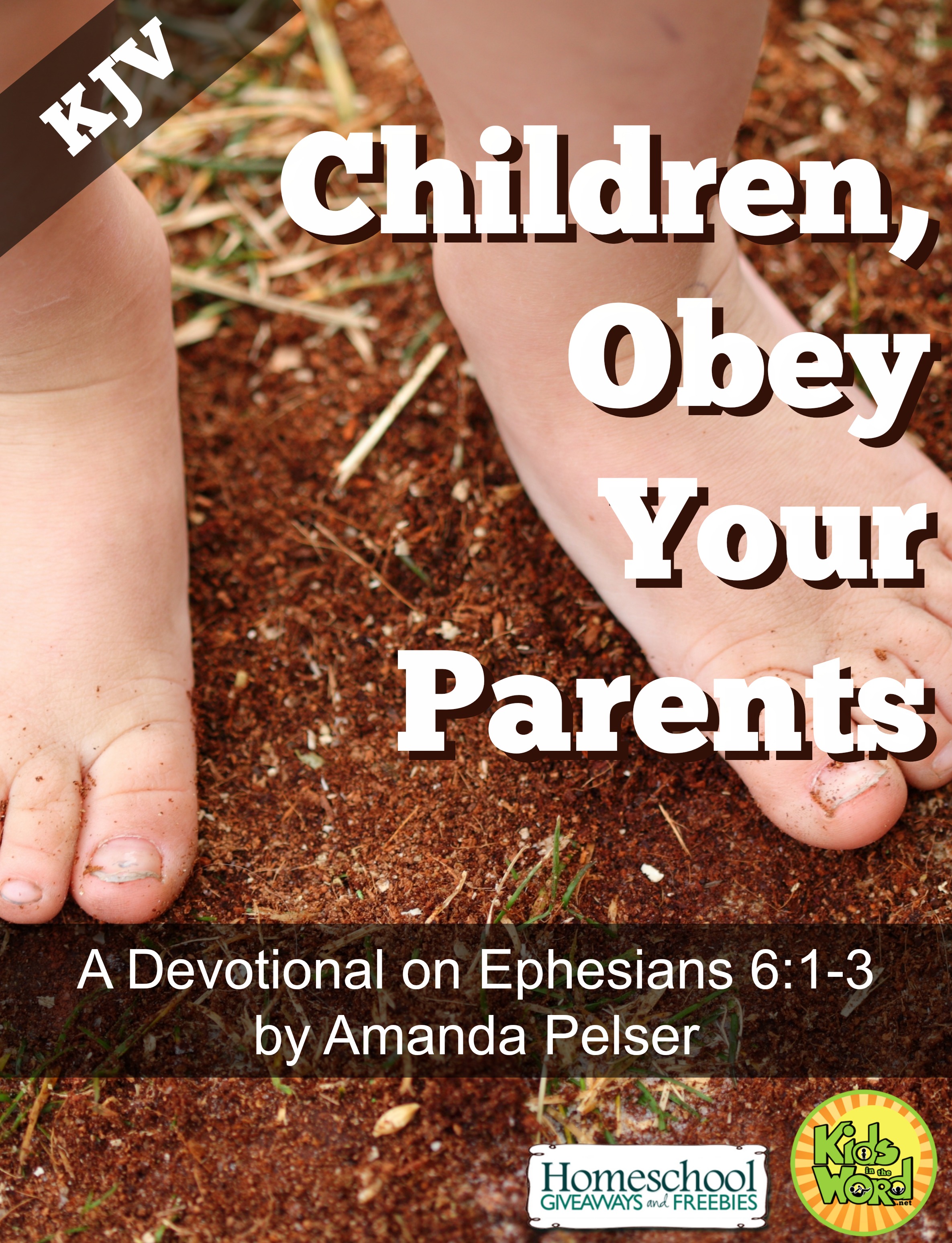 Children Obey Your Parents Cover KJV available at http://homeschoolgiveaways.com/2014/05/children-obey-your-parents