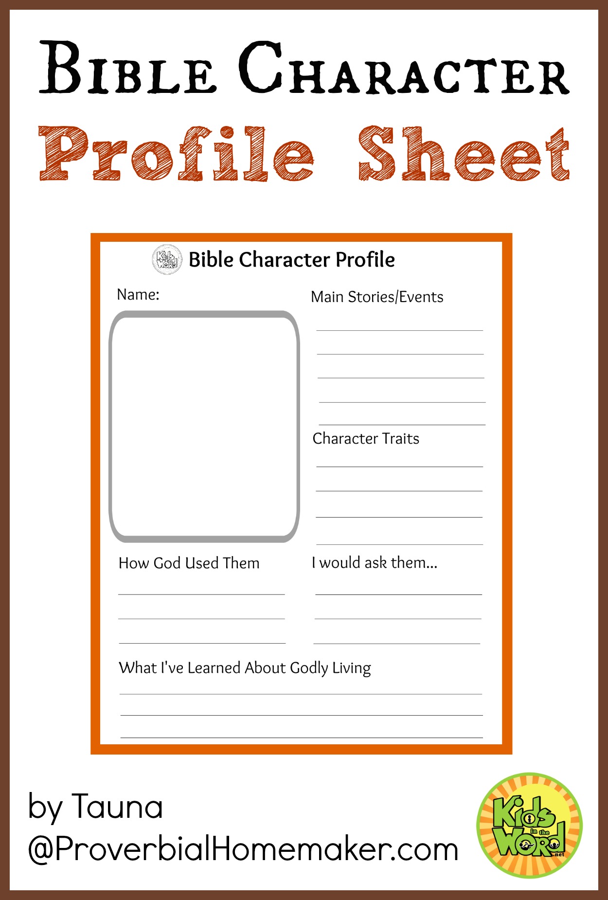 Study Bible characters with your kids using this profile sheet. 