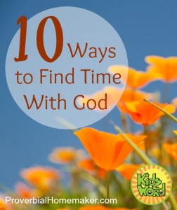 Creative ways fit in time with God when you have kids and other obligations