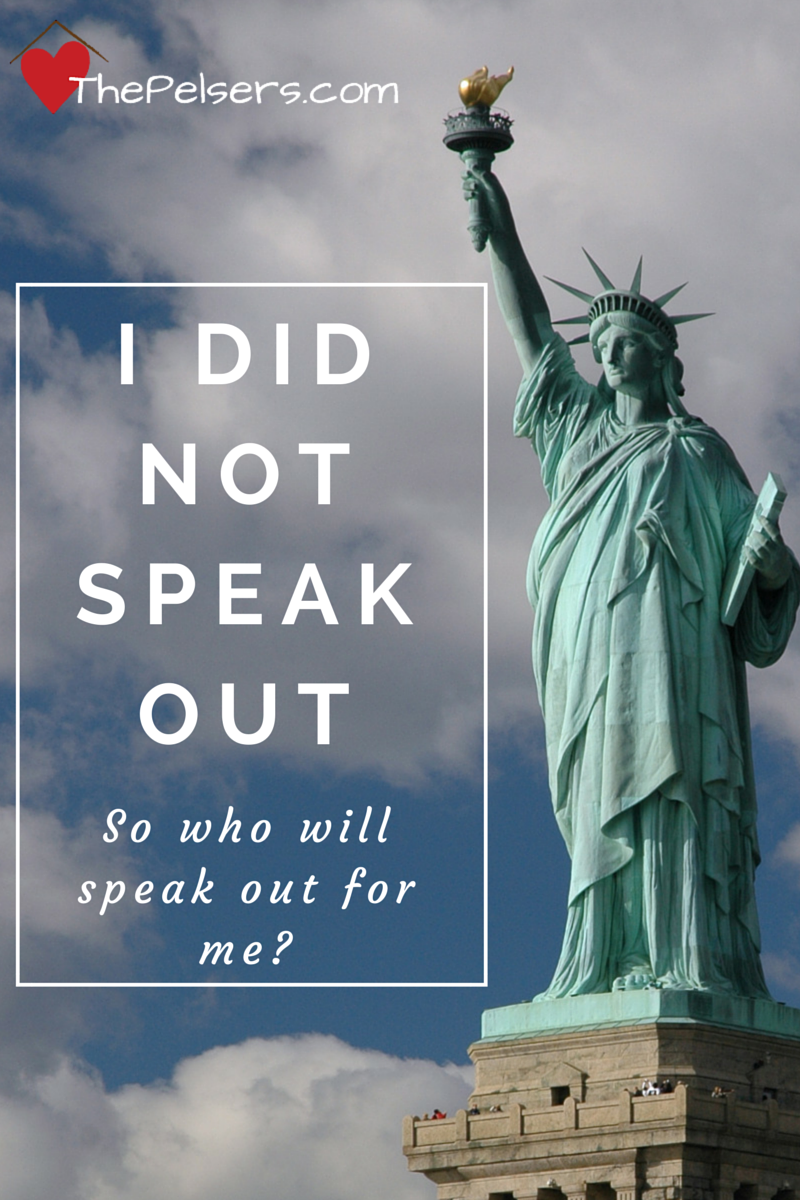 I Did Not Speak Out - So who will speak out for me? Looking out for each other's personal liberties at ThePelsers.com