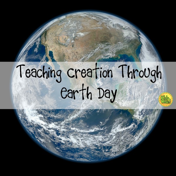 Teaching Creation Through Earth Day