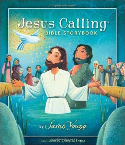 Jesus Calling Bible Storybook