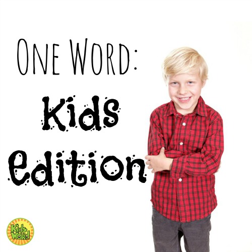One Word Kids Edition