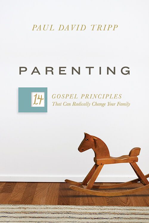 Parenting by Paul David Tripp. 14 Gospel principles that help parents understand that parenting is for the weak.